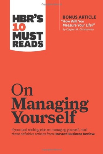 HBRs 10 Reads on Managing Yourself 哈佛商业评论:自控能力