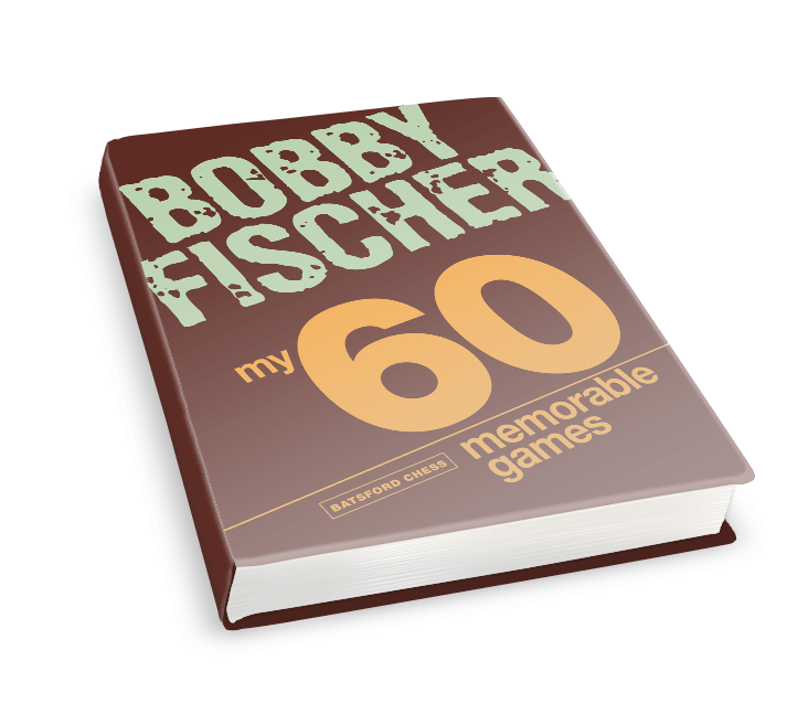 费舍尔我的难忘60局 奇谈怪杰60局 费舍尔对局集 Fischer