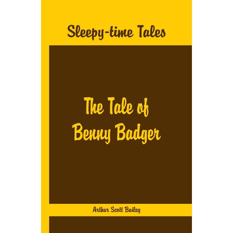 预订Sleepy Time Tales - The Tale of Benny Badger