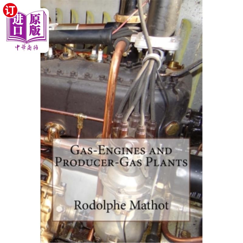 海外直订Gas-Engines and Producer-Gas Plants 燃气发动机和燃气发电厂